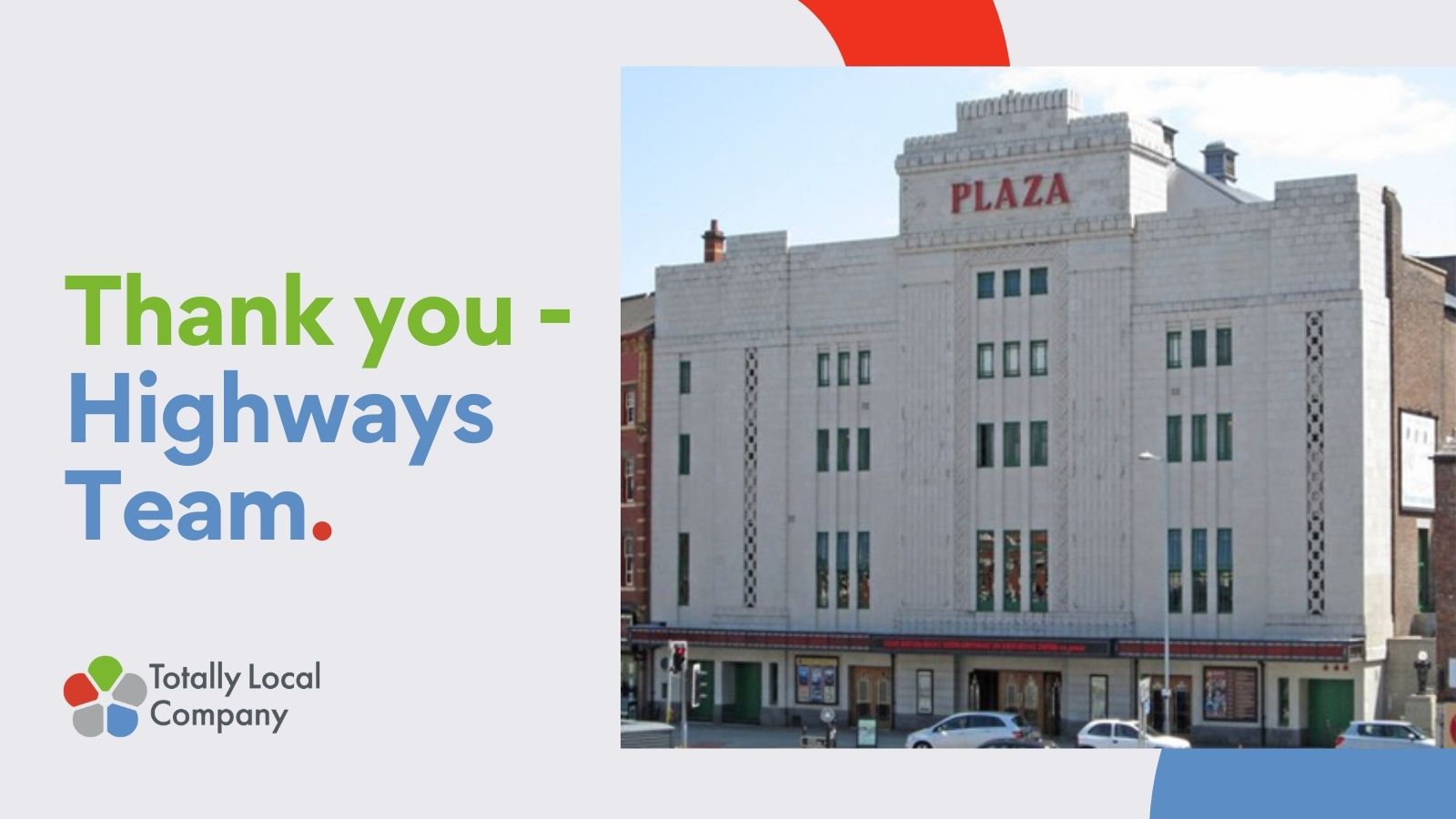 wording - thank you highways team, image of the stockport plaza - a historical theatre