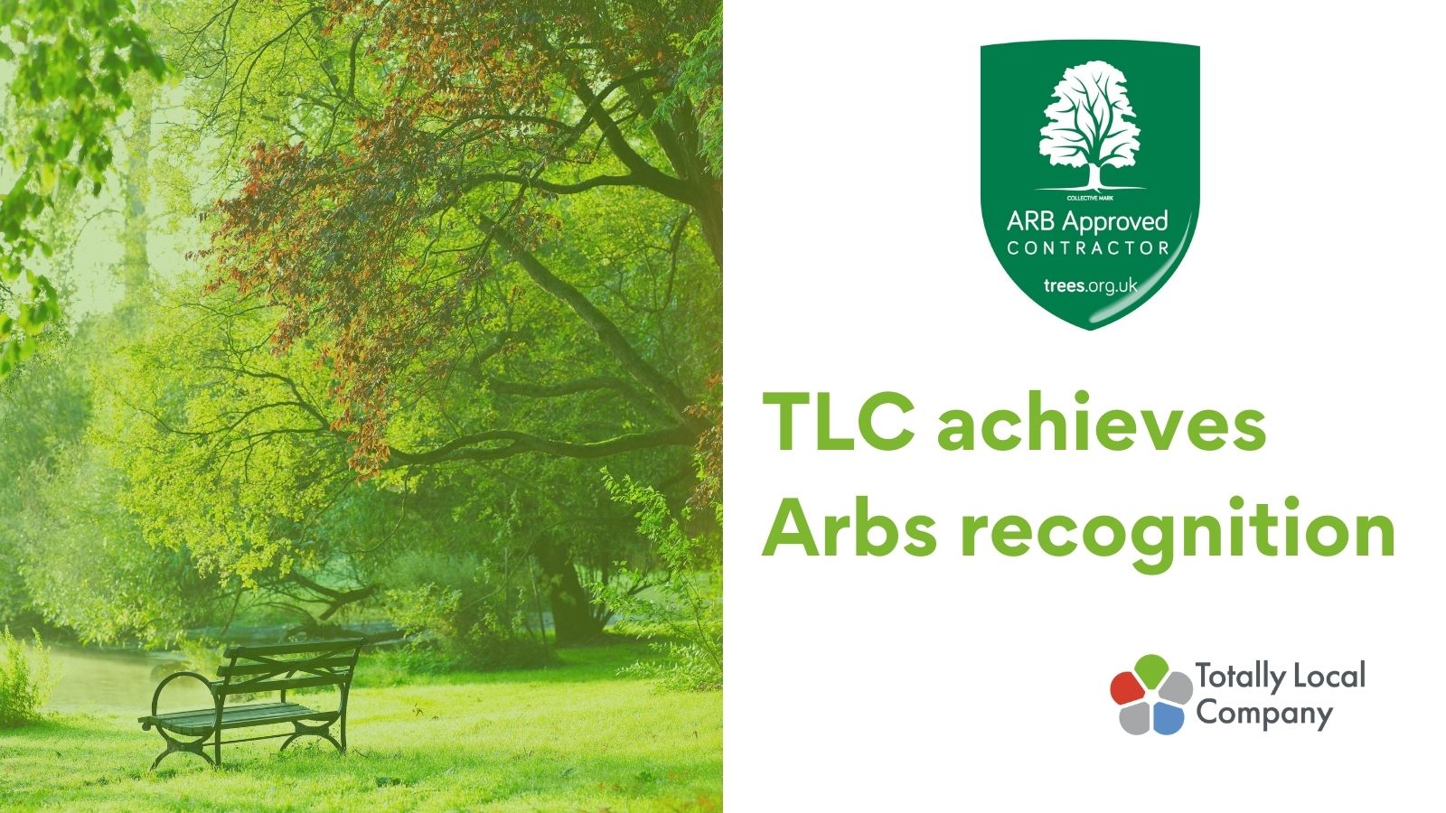 picture of trees and the Arboricultural Association logo along with wording TLC achieves Arbs recognition