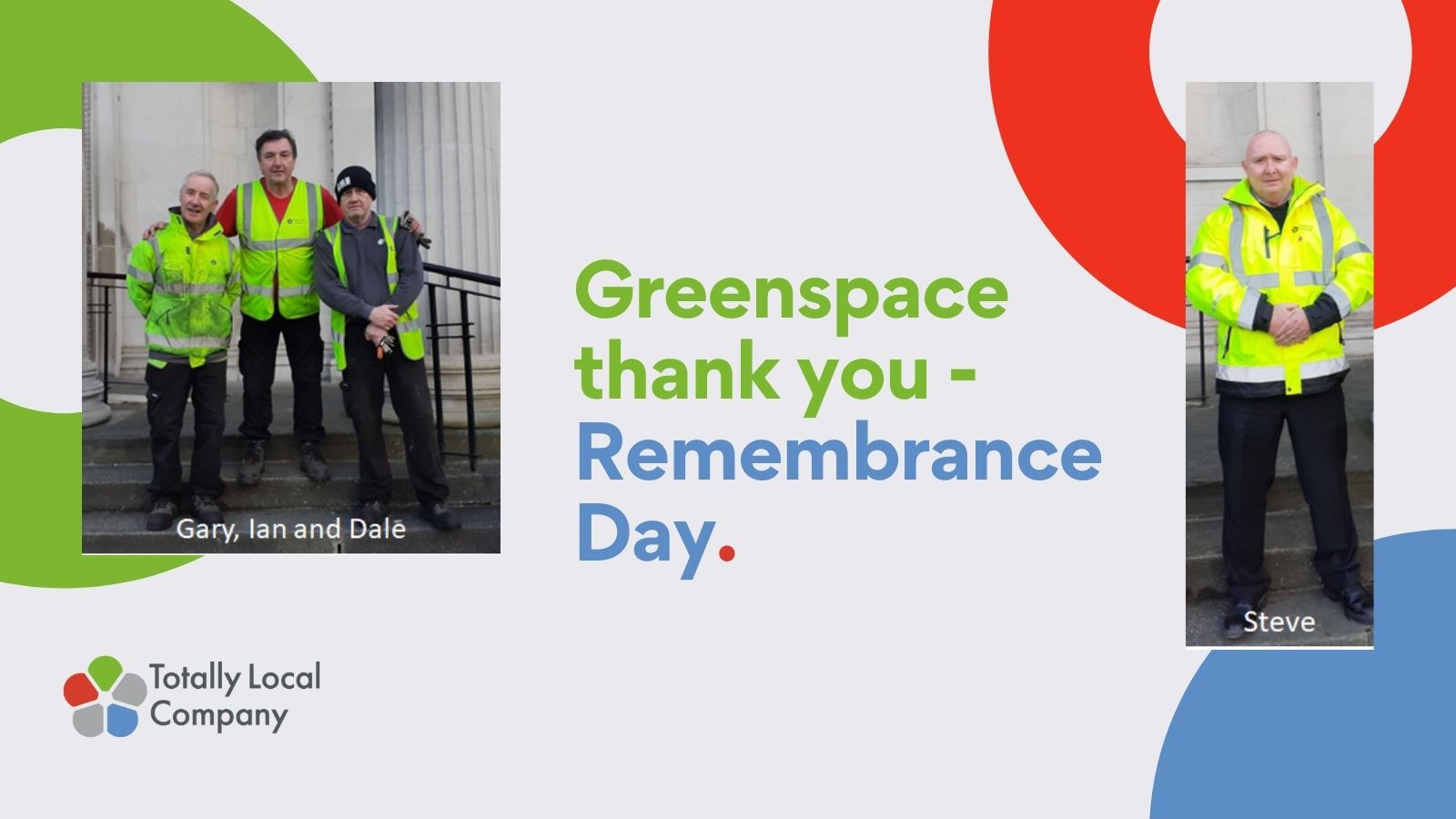 wording - greenspace thank you remembrance day, photos of four members of the team