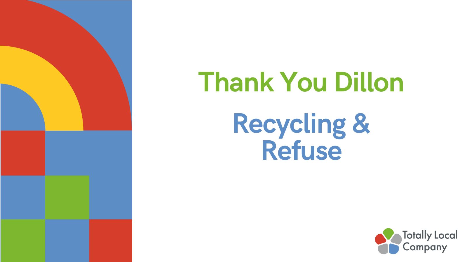 Recycling & Refuse Thank You