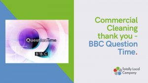 wording - commercial cleaning thank you - BBC question time with the show logo