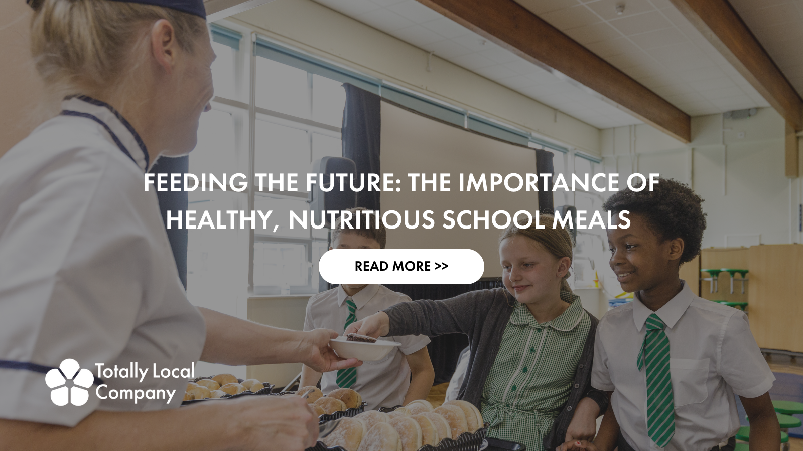 Feeding the Future: The Importance of Healthy, Nutritious School Meals
