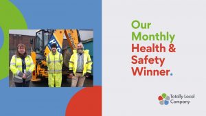 wording - our monthly health and safety winner, with photos of tom with two colleagues